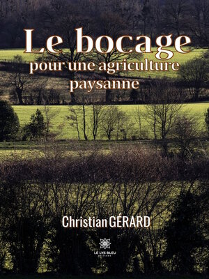 cover image of Le bocage pour une agriculture paysanne